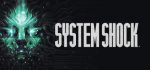 System Shock (2021)